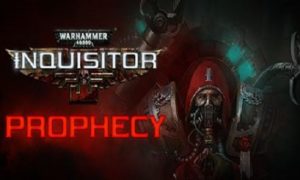 Warhammer 40,000 Inquisitor Prophecy game