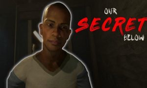 Our Secret Below Game