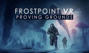 Frostpoint VR Proving Grounds Game