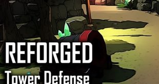 Reforged TD Tower Defense Game