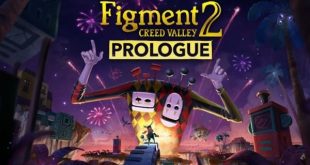 Figment 2 Creed Valley Prologue Game
