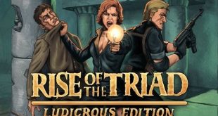 Rise of the Triad Ludicrous Edition Game