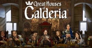 Great Houses of Calderia Game