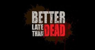 Better Late Than DEAD Game Download