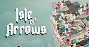 Isle of Arrows Game Download